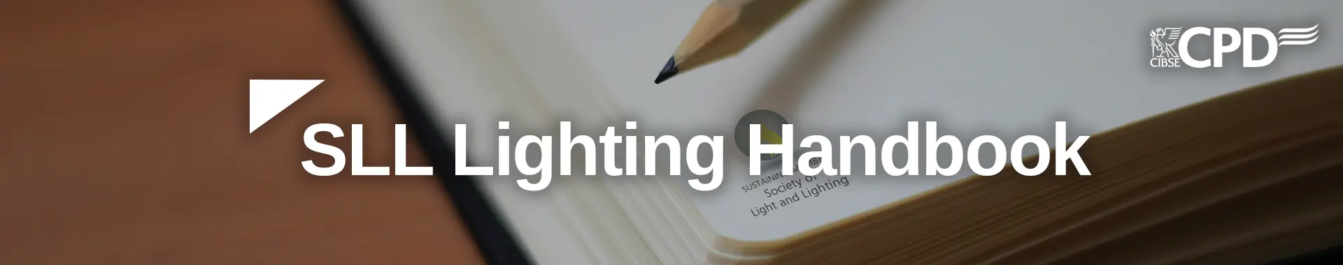 SLL Lighting Handbook CPD